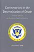Book Cover Image for Controversies in the Determination of Death: A White Paper by the President\'s Council on Bioethics