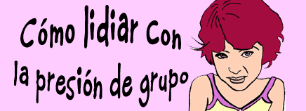 Cómo lidiar con la presión de grupo