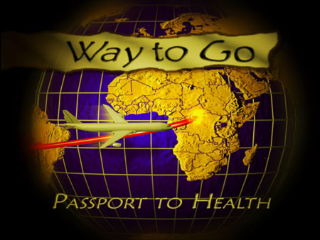 Way to Go: Passport To Health