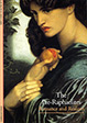 The Pre-Raphaelites: Romance and Realism