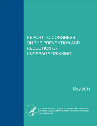 Report to Congress on the Prevention and Reduction of Underage Drinking 2011