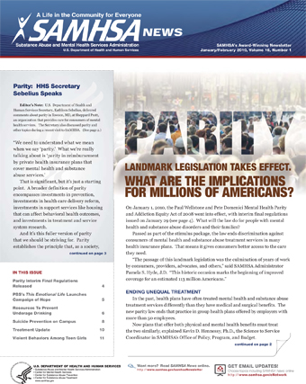 SAMHSA News: Parity: Landmark Legislation Takes Effect. What Are the Implications for Millions of Americans?