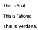 image of Arial, Tahoma, and Verdana fonts