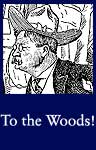 To the Woods!, 11/1/1906 (ARC ID 306110)