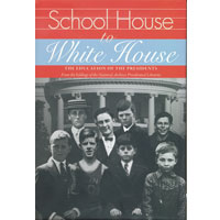School House to White House: The Education of the Presidents (hardcover)