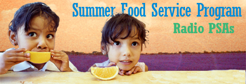 Summer Food Service Program Radio PSAs