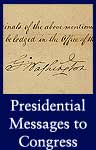 Presidential Messages to Congress (ARC ID 306319)