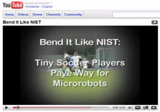 YouTube video clip of nanosoccer. Click to view 2008 video.