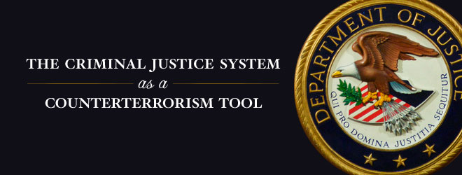The Criminal Justice System as a Counterterrorism Tool - Dept. of Justice Seal