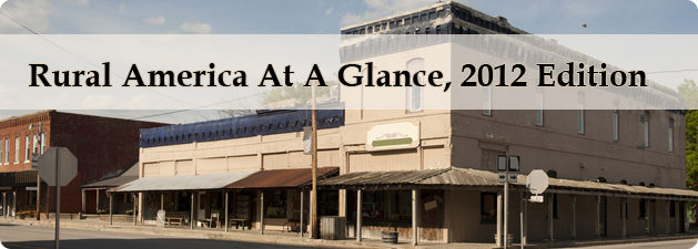 Rural America At A Glance, 2012 Edition