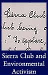 Sierra Club and Environmental Activism (ARC ID 306674)
