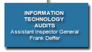 Information Technology Audits, Assistant Inspector General, Frank Deffer