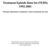 National Admissions to Substance Abuse Treatment Services: 1992-2001