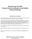 Results from the 2004 National Survey on Drug Use and Health (NSDUH): National Findings 