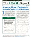 Drug and Alcohol Treatment in Juvenile Correctional Facilities