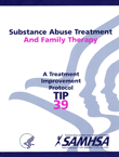 TIP 39: Substance Abuse Treatment and Family Therapy