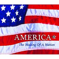 America: The Making of a Nation