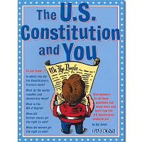 The U.S. Constitution and You