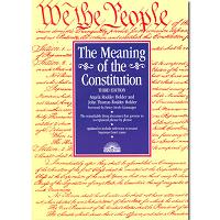 We The People: The Meaning of the Constitution