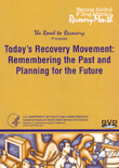 Today's Recovery Movement: Remembering the Past and Planning for the Future