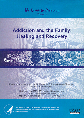 Addiction and the Family: Healing and Recovery