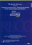 Treatment and Recovery: Reducing the Burden on the Justice System and Society (DVD)