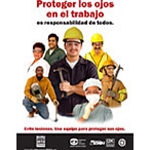 Afiche sobre la Protección de los Ojos en el Trabajo (Eye Safety At Work Poster)