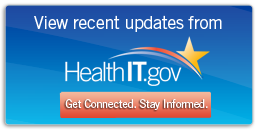 View recent updates from HealthIT.gov