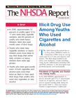 Illicit Drug Use Among Youths Who Used Cigarettes and Alcohol