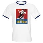Loose Lips Sink Ships Ringer T