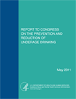 Report to Congress on the Prevention and Reduction of Underage Drinking 2011
