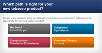 Which path is right for your new tobacco product?