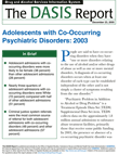 Adolescents with Co-Occurring Psychiatric Disorders: 2003