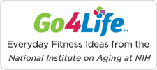'Go 4 life: Everyday ideas from the National Institute on Aging at NIH'