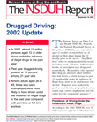 Drugged Driving: 2002 Update 
