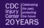 CDC Injury Center 20 Years: Celebratin the past, protecting the future