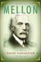 Mellon: An American Life 