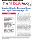 Alcohol Use by Persons Under the Legal Drinking Age of 21