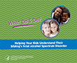 What Do I Do? Helping Your Kids Understand Their Sibling's Fetal Alcohol Spectrum Disorder (FASD)