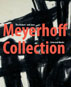 The Robert and Jane Meyerhoff Collection: Selected Works 