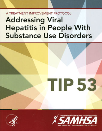TIP 53: Addressing Viral Hepatitis in People With Substance Use Disorders