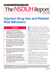 Injection Drug Use and Related Risk Behaviors