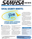 SAMHSA News: Social Security Benefits: Outreach, Access, and Recovery for people who are homeless