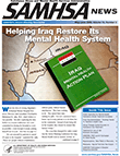 SAMHSA News: Helping Iraq Restore Its Mental Health System