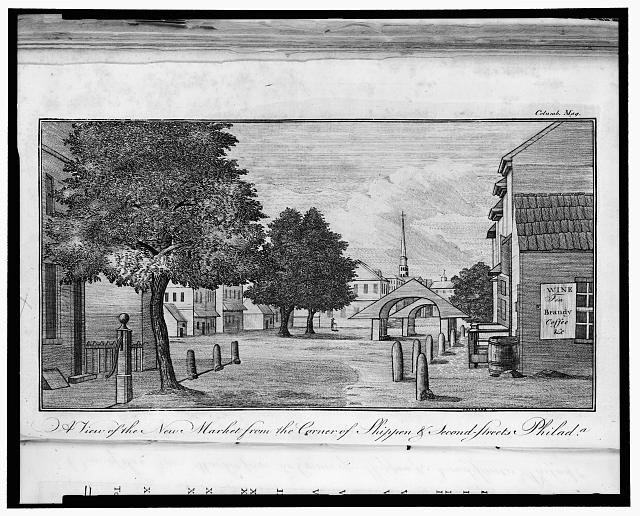 A view of the new market from the corner of Shippen & Second-streets Philada. 1787 