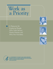 Work as a Priority: A Resource for Employing People Who Have Serious Mental Illnesses and Who Are Homeless 