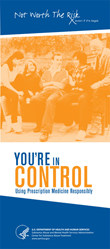 You're in Control: Using Prescription Medicine Responsibly: Not Worth the Risk (for College Students)