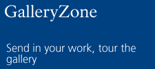 Gallery Zone. Send in your work, tour the gallery