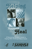 Helping Yourself Heal: A Recovering Woman's Guide to Coping With Childhood Abuse Issues
