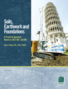 SOILS, EARTHWORK, AND FOUNDATIONS: A PRACTICAL APPROACH, BASED ON 2012 IRC® AND IBC®